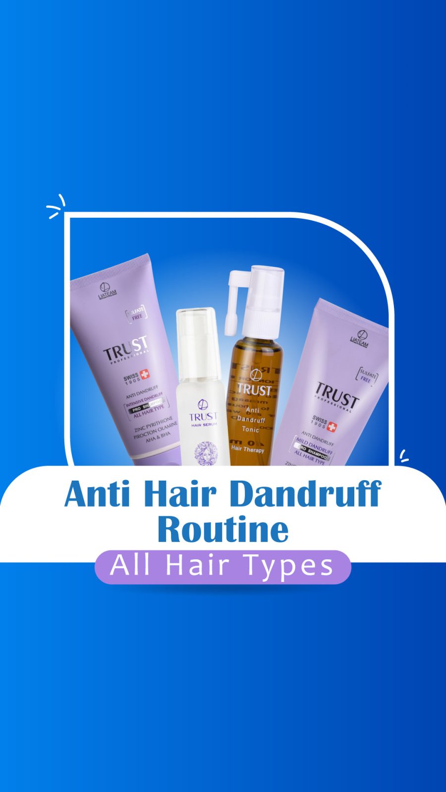 Anti Hair Dandruff Routine